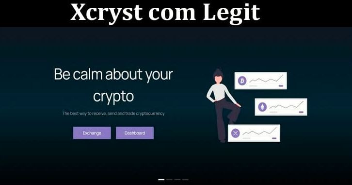 is xcryst com legit ?