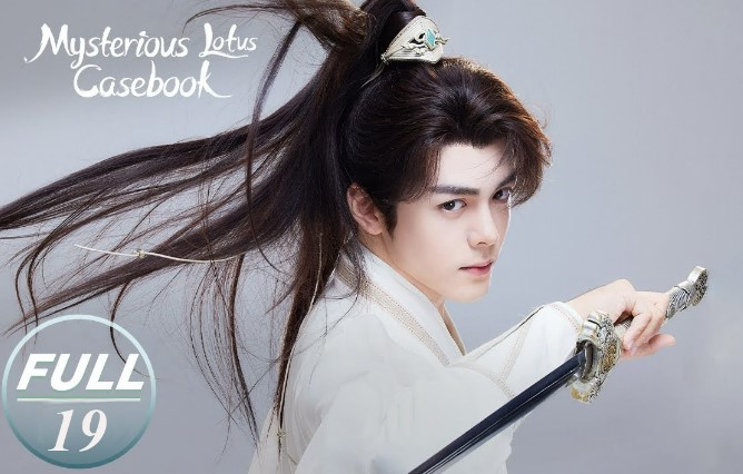 Mysterious Lotus Casebook Ep 19 Eng Sub