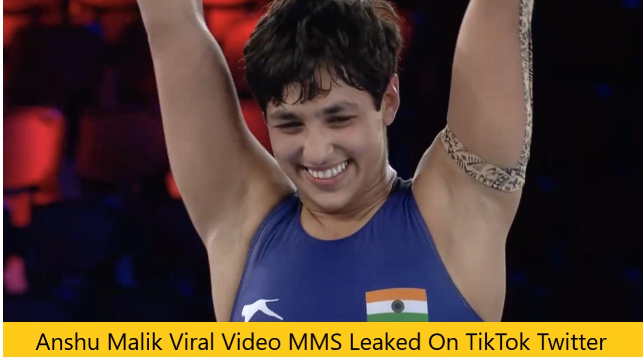 Anshu Malik Viral Video MMS Leaked On TikTok Twitter kworld trend