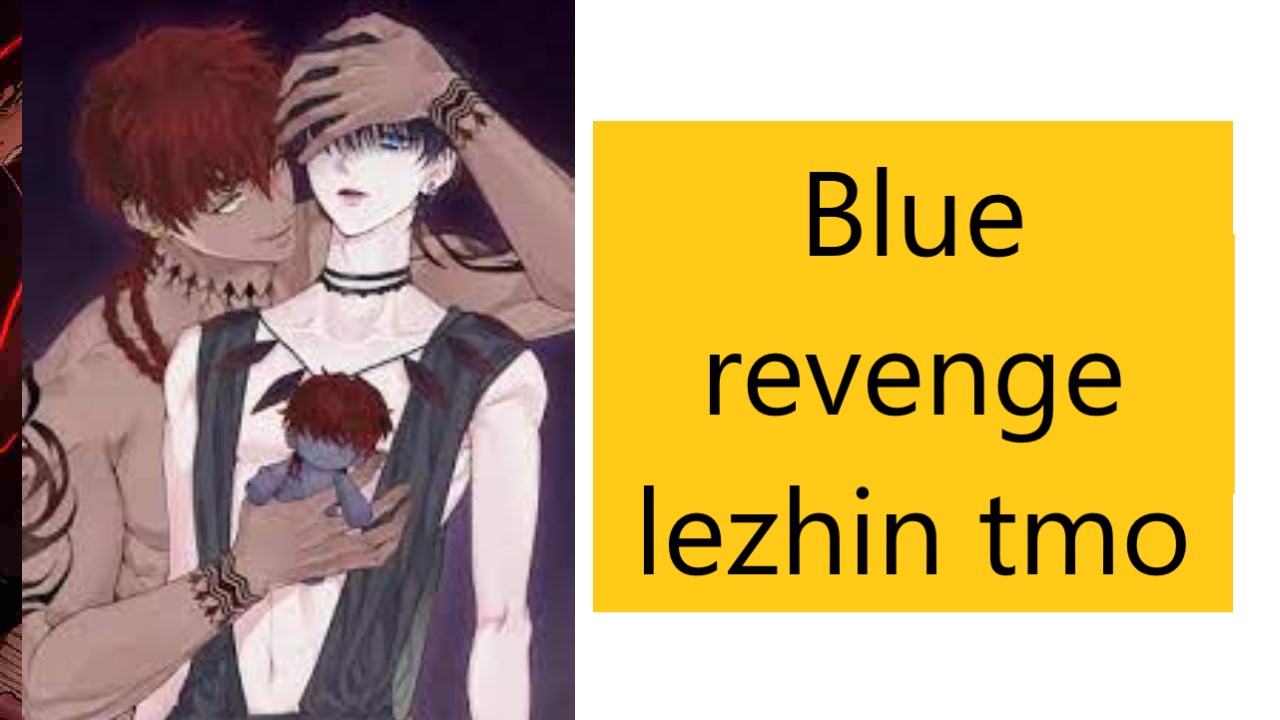 Blue revenge chap 1 lezhin tmo