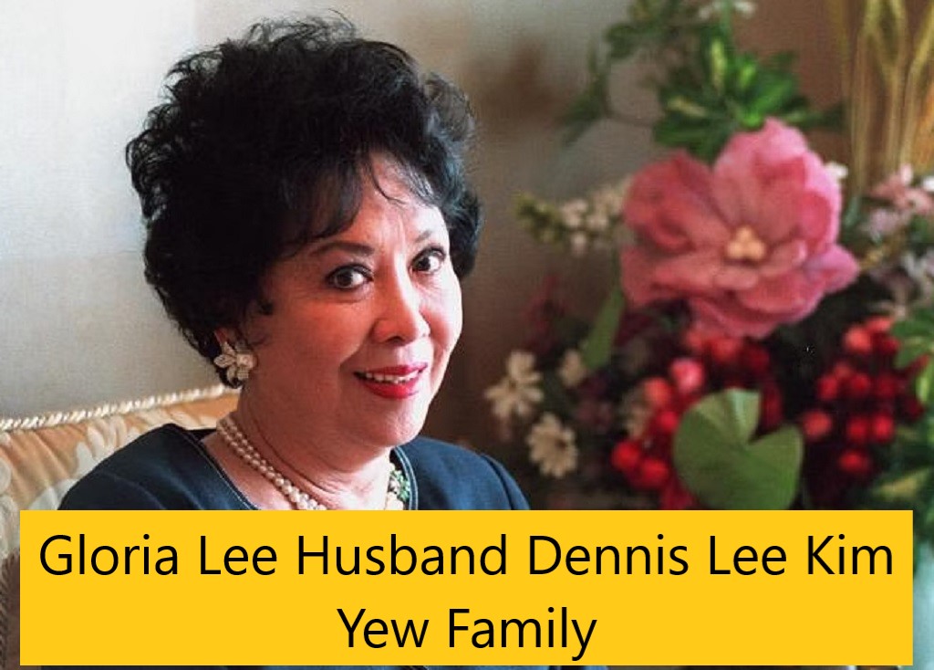 Gloria Lee Husband Dennis Lee Kim Yew Family