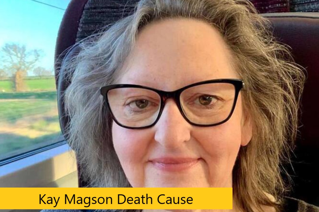 Kay Magson Death Cause