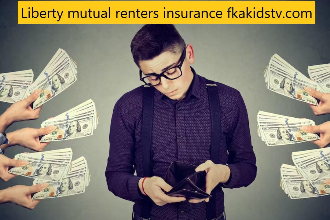 Liberty mutual renters insurance fkakidstv.com