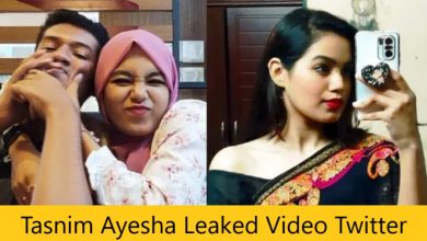 Tasnim Ayesha Leaked Video Twitter