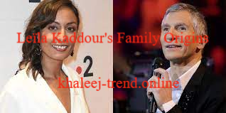 Leïla Kaddour's Family Origins