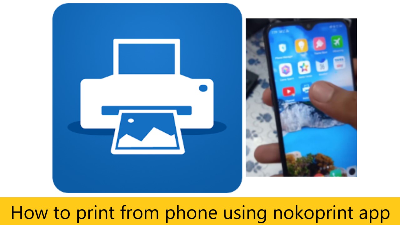 How to print from phone using nokoprint app
