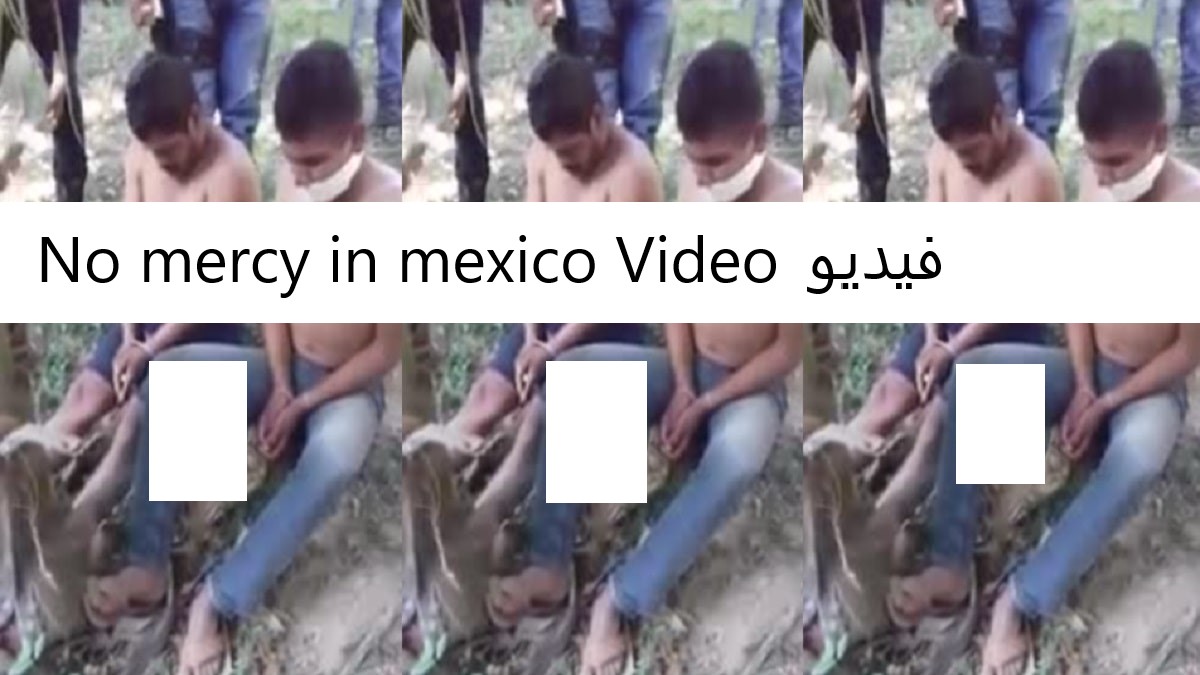فيديو no mercy in mexico