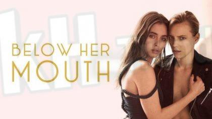 فيلم Below Her Mouth 2016