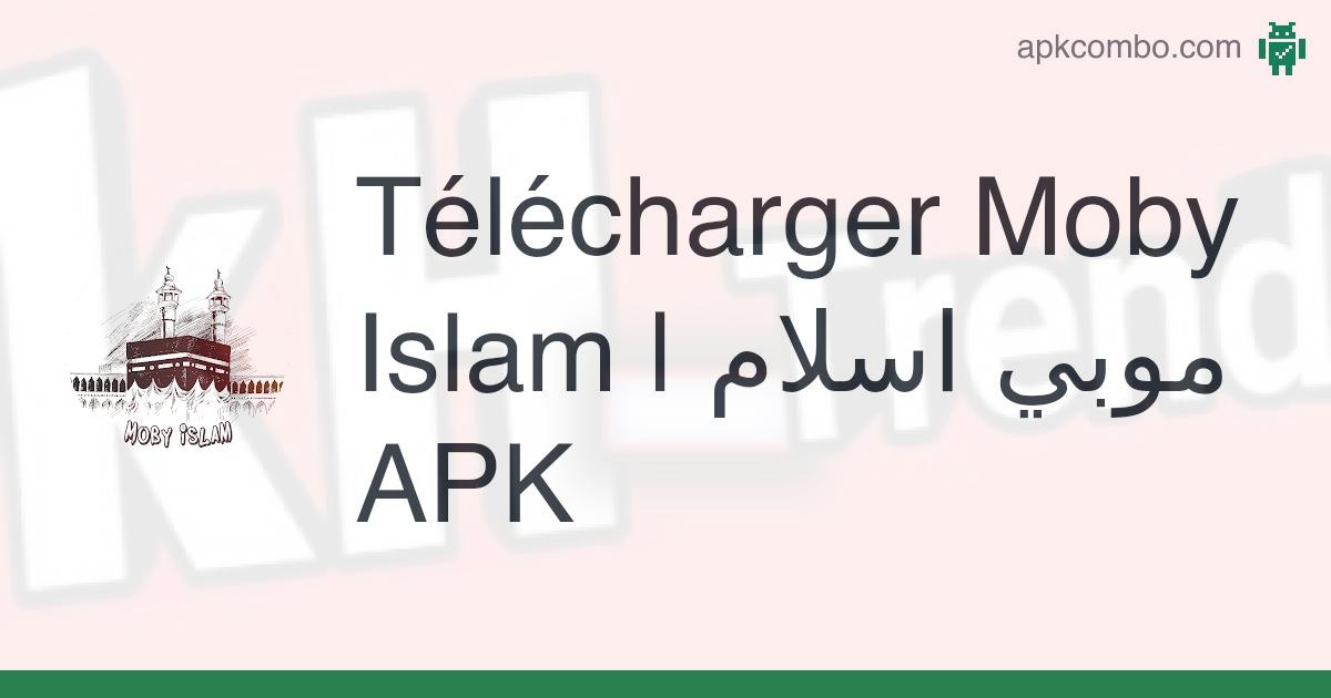 تحميل تطبيق موبي اسلام