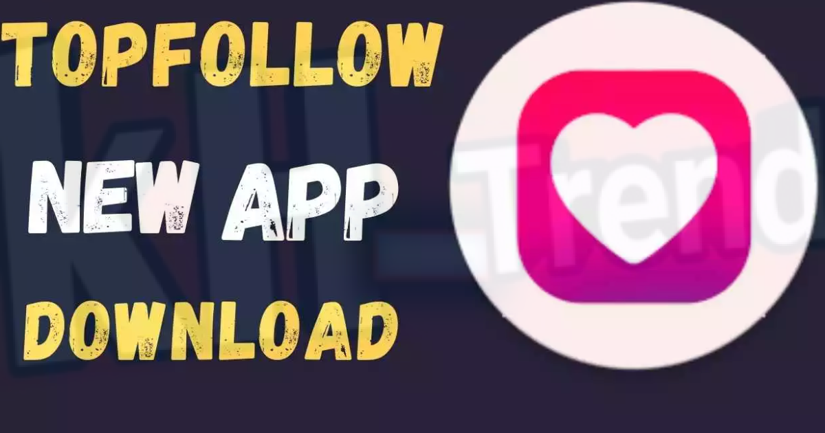 تحميل برنامج TopFollow App